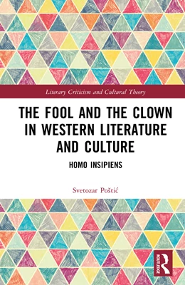 Abbildung von Poštic | The Fool and the Clown in Western Culture and Literature | 1. Auflage | 2025 | beck-shop.de