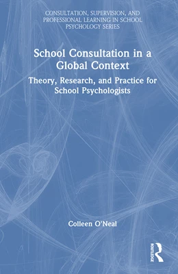 Abbildung von R. O'Neal | School Consultation in a Global Context | 1. Auflage | 2025 | beck-shop.de