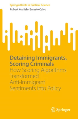Abbildung von Koulish / Calvo | Detaining Immigrants, Scoring Criminals | 1. Auflage | 2025 | beck-shop.de