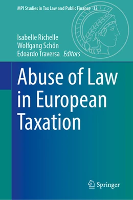 Abbildung von Richelle / Schön | Abuse of Law in European Taxation | 1. Auflage | 2025 | beck-shop.de