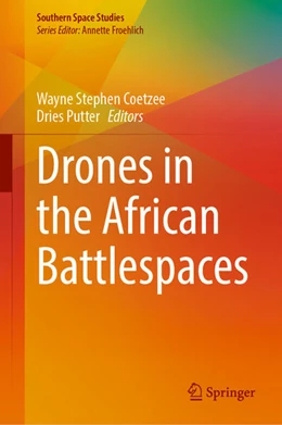 Abbildung von Coetzee / Putter | Drones in the African Battlespaces | 1. Auflage | 2025 | beck-shop.de