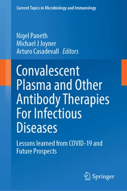 Abbildung von Paneth / Joyner | Convalescent Plasma and Other Antibody Therapies For Infectious Diseases | 1. Auflage | 2025 | beck-shop.de