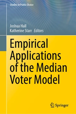 Abbildung von Hall / Starr | Empirical Applications of the Median Voter Model | 1. Auflage | 2025 | beck-shop.de