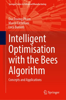 Abbildung von Pham / Castellani | Intelligent Optimisation with the Bees Algorithm | 1. Auflage | 2025 | beck-shop.de