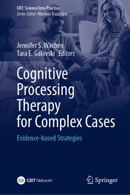 Abbildung von Wachen / Galovski | Cognitive Processing Therapy for Complex Cases | 1. Auflage | 2025 | beck-shop.de