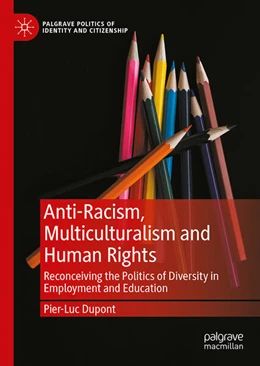 Abbildung von Dupont | Anti-Racism, Multiculturalism and Human Rights | 1. Auflage | 2025 | beck-shop.de