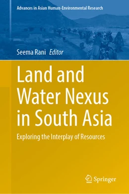 Abbildung von Rani | Land and Water Nexus in South Asia | 1. Auflage | 2025 | beck-shop.de