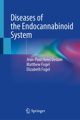Abbildung von Dedam / Fogel | Diseases of the Endocannabinoid System | 1. Auflage | 2025 | beck-shop.de