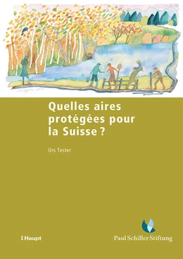 Abbildung von Tester | Quelles aires protégées pour la Suisse ? | 1. Auflage | 2025 | beck-shop.de