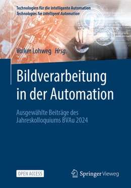 Abbildung von Lohweg | Bildverarbeitung in der Automation | 1. Auflage | 2025 | beck-shop.de