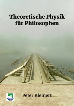 Abbildung von Kleinert | Theoretische Physik für Philosophen | 1. Auflage | 2025 | beck-shop.de