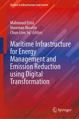 Abbildung von Elsisi / Rinanto | Maritime Infrastructure for Energy Management and Emission Reduction Using Digital Transformation | 1. Auflage | 2025 | beck-shop.de