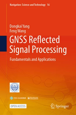 Abbildung von Yang / Wang | Fundamentals and Applications of GNSS Reflectometry | 1. Auflage | 2025 | beck-shop.de