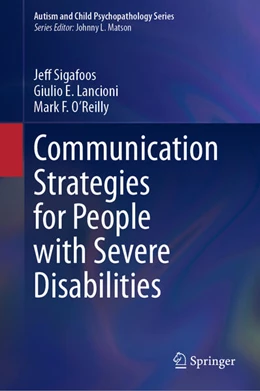 Abbildung von Sigafoos / Lancioni | Communication Strategies for People with Severe Disabilities | 1. Auflage | 2025 | beck-shop.de