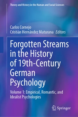 Abbildung von Cornejo / Hernández Maturana | Forgotten Streams in the History of 19th-Century German Psychology | 1. Auflage | 2025 | beck-shop.de