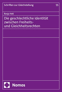 Abbildung von Heß | Die geschlechtliche Identität zwischen Freiheits- und Gleichheitsrechten | 1. Auflage | 2025 | beck-shop.de