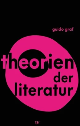 Abbildung von Graf | Theorien der Literatur | 1. Auflage | 2022 | 1 | beck-shop.de