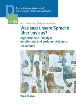Abbildung von Leibetseder / Atteneder | Was sagt unsere Sprache über uns aus? | 1. Auflage | 2025 | 45 | beck-shop.de