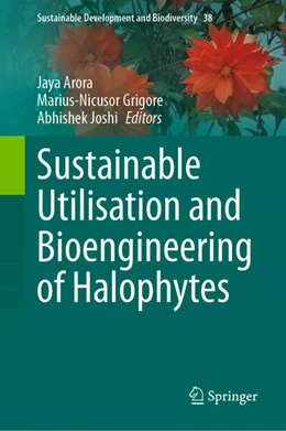 Abbildung von Arora / Grigore | Sustainable Utilisation and Bioengineering of Halophytes | 1. Auflage | 2025 | beck-shop.de
