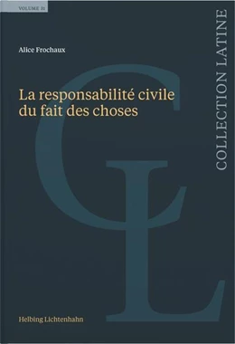 Abbildung von Frochaux | La responsabilité civile du fait des choses | 1. Auflage | 2025 | 31 | beck-shop.de