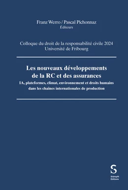 Abbildung von Werro / Pichonnaz | Les nouveaux développements de la RC et des assurances : IA, plateformes, climat, environnement et droits humains dans les chaînes internationales de production | 1. Auflage | 2026 | beck-shop.de