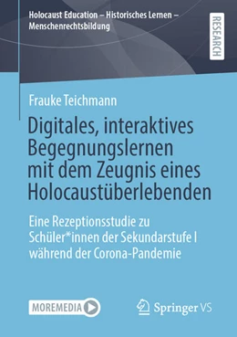 Abbildung von Teichmann | Digitales, interaktives Begegnungslernen mit dem Zeugnis eines Holocaustüberlebenden | 1. Auflage | 2025 | beck-shop.de