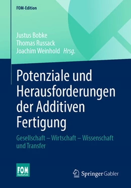 Abbildung von Bobke / Russack | Potenziale und Herausforderungen der Additiven Fertigung | 1. Auflage | 2025 | beck-shop.de