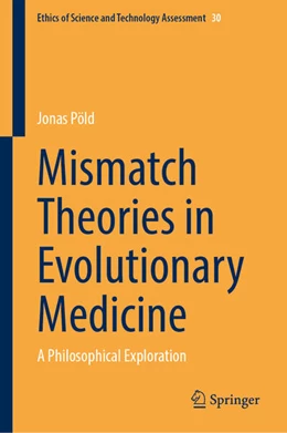 Abbildung von Pöld | Mismatch Theories in Evolutionary Medicine | 1. Auflage | 2025 | beck-shop.de