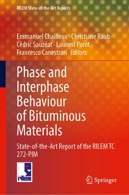 Abbildung von Chailleux / Raab | Phase and Interphase Behaviour of Bituminous Materials | 1. Auflage | 2025 | beck-shop.de