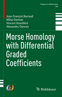 Abbildung von Barraud / Damian | Morse Homology with Differential Graded Coefficients | 1. Auflage | 2025 | beck-shop.de