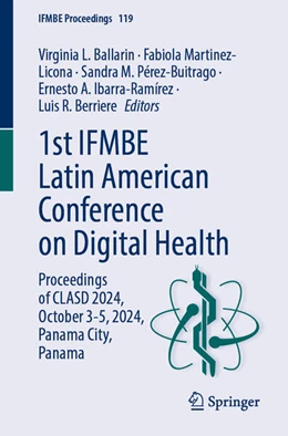 Abbildung von Ballarin / Martinez-Licona | 1st IFMBE Latin American Conference on Digital Health | 1. Auflage | 2025 | beck-shop.de