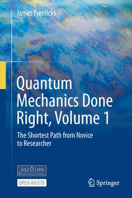 Abbildung von Freericks | Quantum Mechanics Done Right | 1. Auflage | 2025 | beck-shop.de