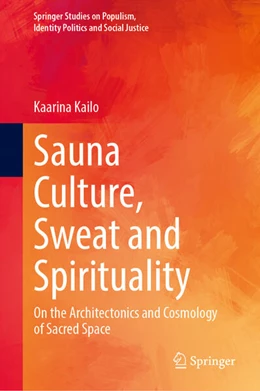 Abbildung von Kailo | Sauna Culture, Sweat and Spirituality | 1. Auflage | 2025 | beck-shop.de