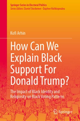 Abbildung von Arhin | How Can We Explain Black Support For Donald Trump? | 1. Auflage | 2025 | beck-shop.de