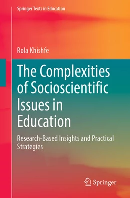 Abbildung von Khishfe | The Complexities of Socioscientific Issues in Education | 1. Auflage | 2025 | beck-shop.de