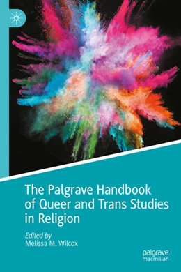 Abbildung von Wilcox | The Palgrave Handbook of Queer and Trans Studies in Religion | 1. Auflage | 2025 | beck-shop.de