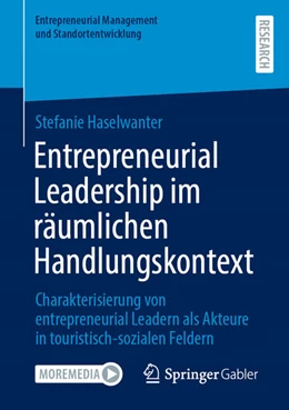 Abbildung von Haselwanter | Entrepreneurial Leadership im räumlichen Handlungskontext | 1. Auflage | 2025 | beck-shop.de