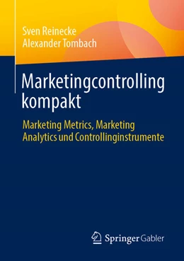 Abbildung von Reinecke / Tombach | Marketingcontrolling kompakt | 2. Auflage | 2025 | beck-shop.de