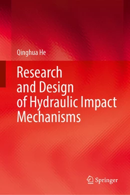 Abbildung von He | Research and Design of Hydraulic Impact Mechanisms | 1. Auflage | 2025 | beck-shop.de