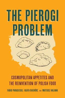 Abbildung von Parasecoli / Bachórz | The Pierogi Problem | 1. Auflage | 2025 | 86 | beck-shop.de