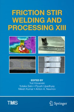 Abbildung von Hovanski / Sato | Friction Stir Welding and Processing XIII | 1. Auflage | 2025 | beck-shop.de