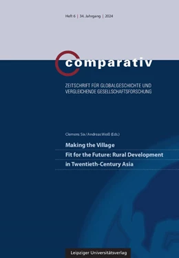 Abbildung von Six / Weiß | Making the Village Fit for the Future: Rural Development in Twentieth-Century Asia | 1. Auflage | 2025 | beck-shop.de