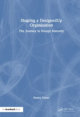 Abbildung von Carter | Shaping a DesignedUp Organisation | 1. Auflage | 2025 | beck-shop.de