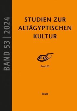 Abbildung von Kahl / Kloth | Studien zur Altägyptischen Kultur Band 53 | 1. Auflage | 2025 | beck-shop.de