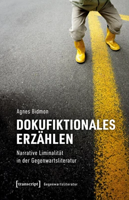 Abbildung von Bidmon | Dokufiktionales Erzählen | 1. Auflage | 2025 | beck-shop.de