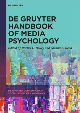 Abbildung von Bailey / Read | De Gruyter Handbook of Media Psychology | 1. Auflage | 2025 | 15 | beck-shop.de