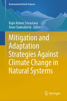 Abbildung von Srivastava / Chakraborty | Mitigation and Adaptation Strategies Against Climate Change in Natural Systems | 1. Auflage | 2025 | beck-shop.de
