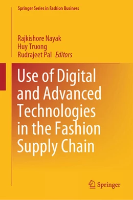 Abbildung von Nayak / Truong | Use of Digital and Advanced Technologies in the Fashion Supply Chain | 1. Auflage | 2025 | beck-shop.de