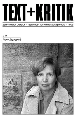 Abbildung von Biendarra / Schöll | TEXT + KRITIK 246 - Jenny Erpenbeck | 1. Auflage | 2025 | beck-shop.de