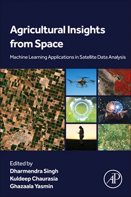 Abbildung von Singh / Chaurasia | Agricultural Insights from Space | 1. Auflage | 2025 | beck-shop.de